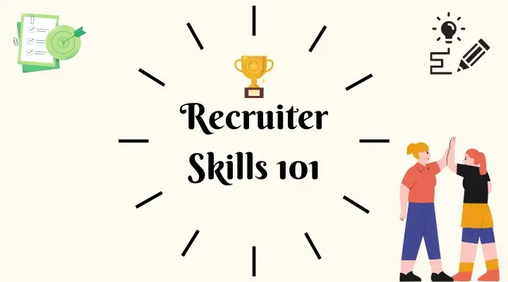 Recruiter Skills